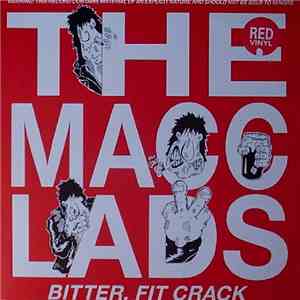 The Macc Lads - Bitter, Fit Crack flac mp3 download