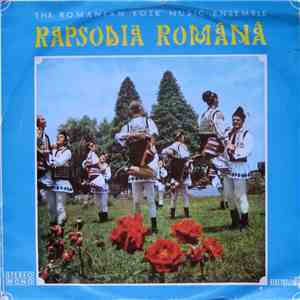 The Romanian Folk Music Ensemble Rapsodia Română - The Romanian Folk Music Ensemble Rapsodia Română download flac mp3