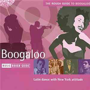 Various - The Rough Guide To Boogaloo download flac mp3