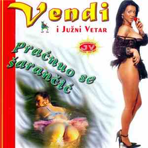 Vendi I Južni Vetar - Praćnuo Se Šarančić download flac mp3