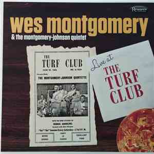 Wes Montgomery & The Montgomery-Johnson Quintet - Live At The Turf Club download flac mp3