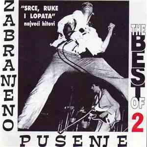 Zabranjeno Pušenje - Srce, Ruke I Lopata /Najveći Hitovi/ 2 download flac mp3