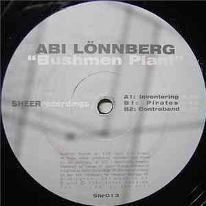 Abi Lönnberg - Bushmen Plant download flac mp3