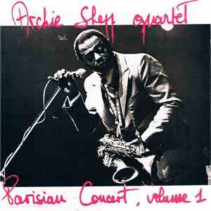 Archie Shepp Quartet - Parisian Concert Vol. 1 download flac mp3