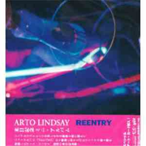 Arto Lindsay - Reentry download flac mp3
