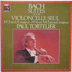 Bach - Paul Tortelier - Suites Pour Violoncelle Seul N°3 En Ut Majeur & N°4 En Mi Bémol Majeur download flac mp3