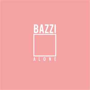 Bazzi  - Alone download flac mp3