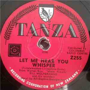 Bill Wolfgramm With His Islanders - Let Me Hear You Whisper / Tahi Hei Taru Kino download flac mp3