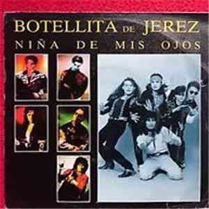 Botellita De Jerez - Niña de Mis Ojos download flac mp3