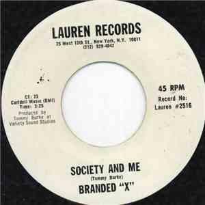Branded "X" - Society And Me / Tribute To Uncle Sam download flac mp3