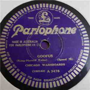 Chicago Washboards / T.N.T. Rhythm Boys - Goofus / Jazz Me Blues download flac mp3