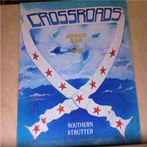 Crossroads  - Southern Strutter download flac mp3