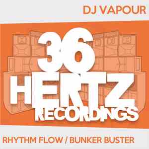 DJ Vapour - Rhythm Flow / Bunker Buster download flac mp3