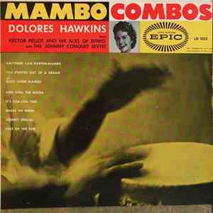 Dolores Hawkins, Hector Pellot & His Aces Of Rhythms, The Johnny Conquet Sextet - Mambo Combos download flac mp3