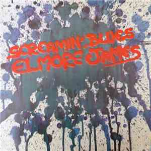 Elmore James - Screamin' Blues download flac mp3