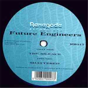 Future Engineers - The Silence / Shattered download flac mp3