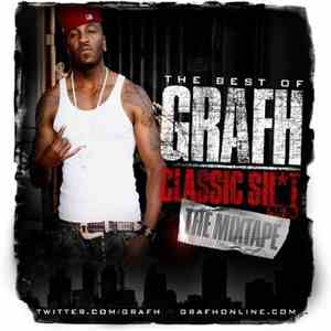 Grafh - The Best Of Grafh Classic Sht The Mixtape Part One download flac mp3