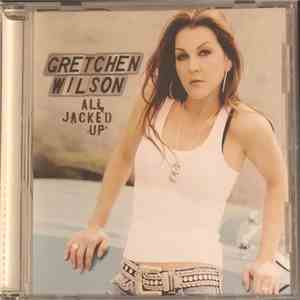 Gretchen Wilson - All Jacked Up download flac mp3