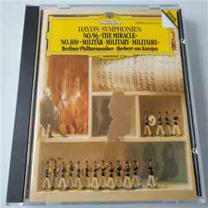 Haydn, Berliner Philharmoniker · Herbert von Karajan - Symphonien No. 96 »The Miracle« No. 100 »Militar · Military · Militaire« download flac mp3