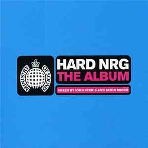 John Ferris And Jason Midro - Hard NRG - The Album - Vol. 4 download flac mp3