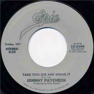 Johnny Paycheck - Take This Job And Shove It / Slide Off Of Your Satin Sheets download flac mp3