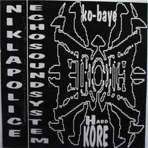 Ko-Baye - Hard Kore Moi J'Dit download flac mp3
