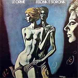 Le Orme - Felona E Sorona download flac mp3