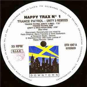 Mad Mike - Happy Trax No. 1 - Trance Patrol - Unity 3 Remixes download flac mp3