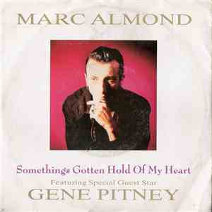 Marc Almond Featuring Special Guest Star Gene Pitney - Something's Gotten Hold Of My Heart download flac mp3