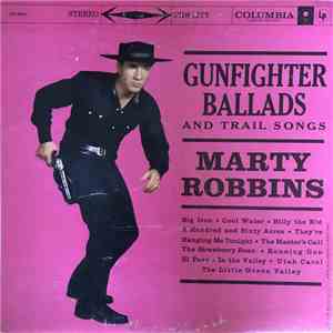Marty Robbins - Gunfighter Ballads And Trail Songs download flac mp3