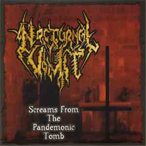 Nocturnal Vomit - Screams From The Pandemonic Tomb flac mp3 download