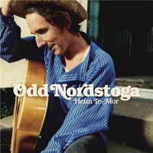 Odd Nordstoga - Heim Te Mor download flac mp3