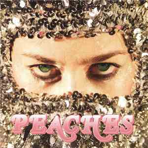 Peaches - Impeach My Bush download flac mp3