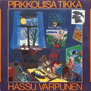 Pirkkoliisa Tikka - Hassu Varpunen download flac mp3