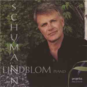 Rolf Lindblom, Robert Schumann - Schumann - Lindblom, piano download flac mp3