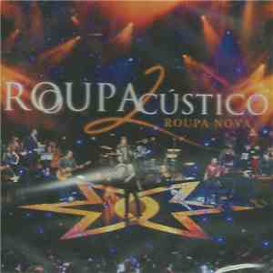 Roupa Nova - ROUPAcústico 2 download flac mp3