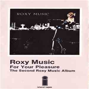 Roxy Music - For Your Pleasure (The Second Roxy Music Album) download flac mp3