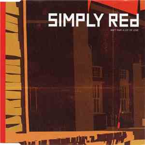 Simply Red - Ain't That A Lot Of Love (Edit) download flac mp3