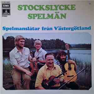 Stockslycke Spelmän - Spelmanslåtar Från Västergötland download flac mp3