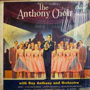 The Anthony Choir With Ray Anthony And Orchestra - The Anthony Choir With Ray Anthony & His Orchestra download flac mp3