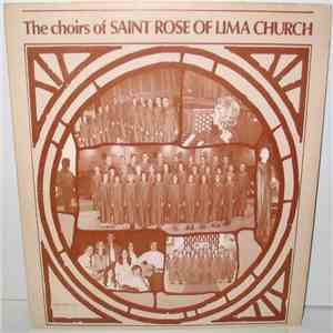 The Choirs Of Saint Rose Of Lima Church - The Year 1972 download flac mp3