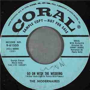 The Modernaires - Go On With The Wedding download flac mp3