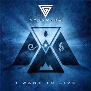 Vanguard  - I Want To Live flac mp3 download