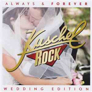 Various - Kuschelrock - Always & Forever - Wedding Edition download flac mp3