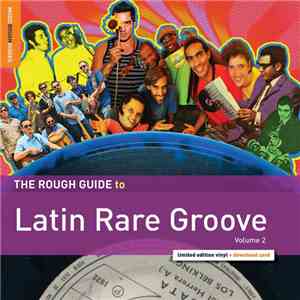Various - The Rough Guide To Latin Rare Groove Vol 2 download flac mp3