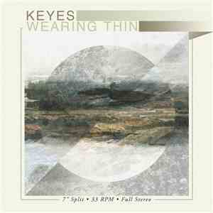 Wearing Thin, Keyes  - Split download flac mp3