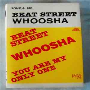 Whoosha - Beat Street / You Are My Only One download flac mp3
