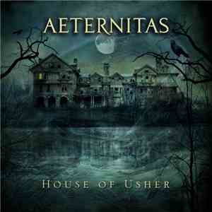 Aeternitas - House Of Usher download flac mp3