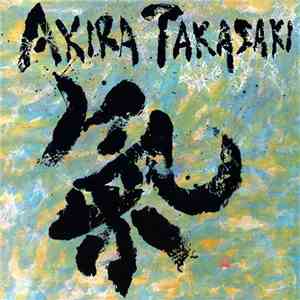 Akira Takasaki - Ki download flac mp3