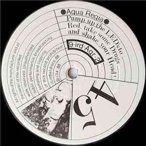 Aqua Regia - Pump Up The LED's To Red, Take Some Drugs And Shake Your Head ! download flac mp3